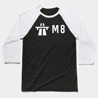 M8 Road Sign Baseball T-Shirt